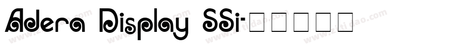 Adera Display SSi字体转换